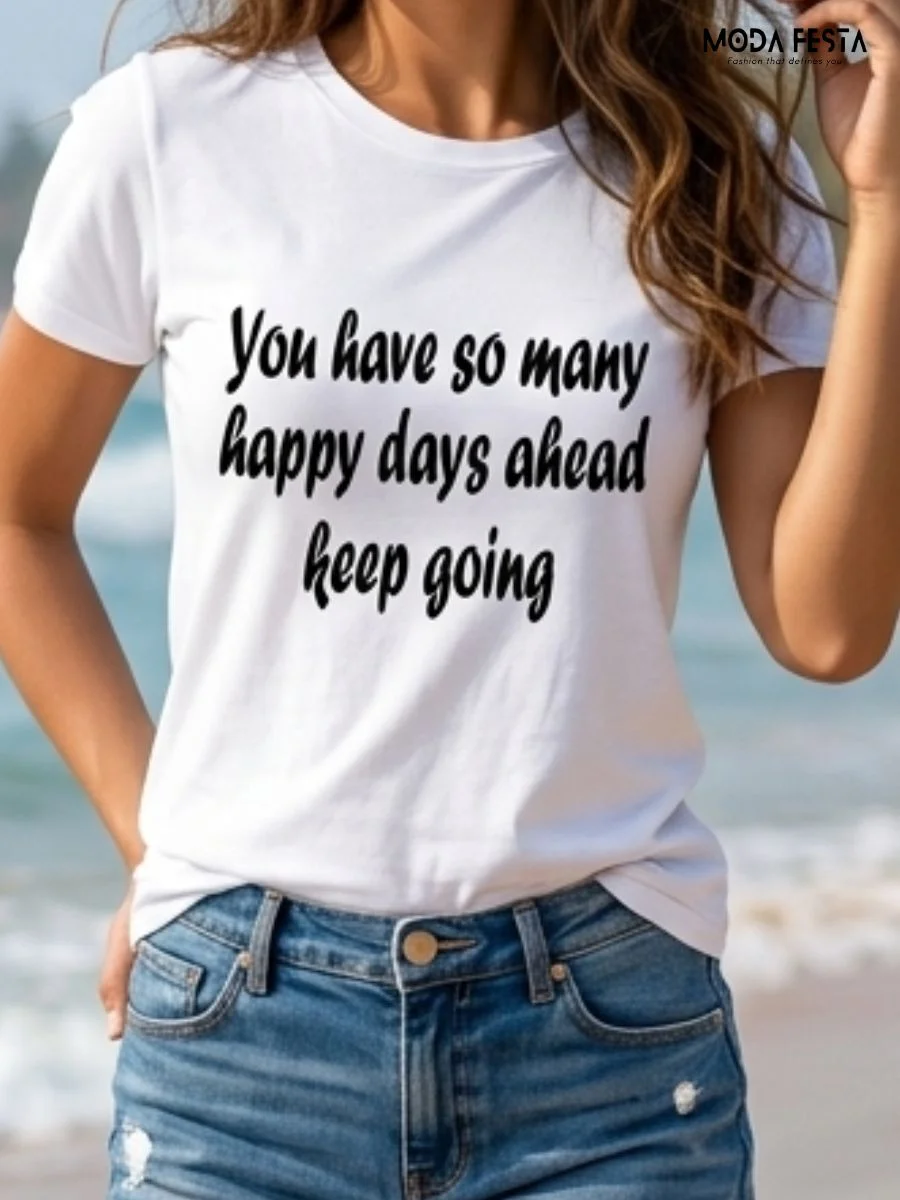 ModaFesta -happy-days-inspirational-shirt