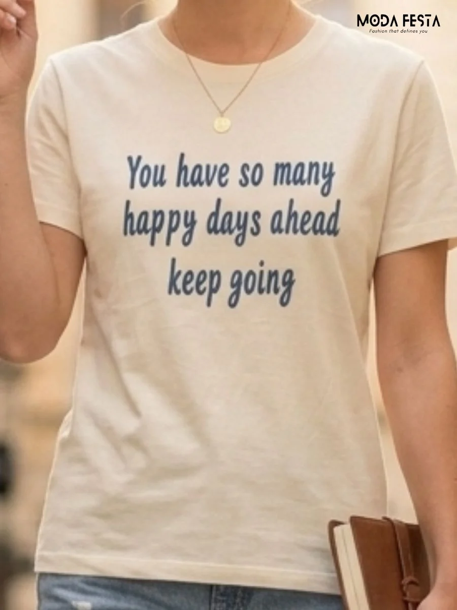 ModaFesta -happy-days-quote-tee